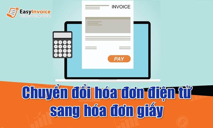 chuyển hóa đơn điện tử sang hóa đơn giấy