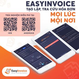EasyInvoice - Tạo lập, tra cứu, lưu trữ hóa đơn mọi lúc mọi nơi 