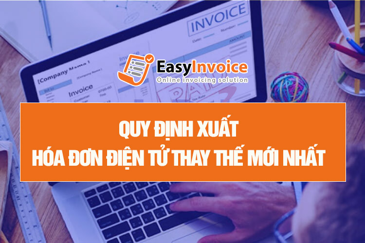 quy-dinh-lap-hddt-thay-the