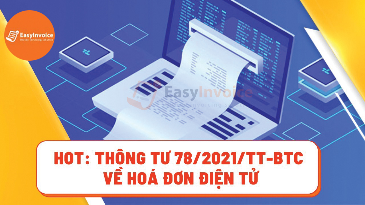 thong-tu-78-2021-tt-btc-ve-hoa-don-dien-tu