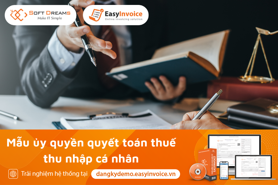 Mẫu Uy Quyền Quyết Toán Thuế TNCN - EasyBooks Cập nhật 2024