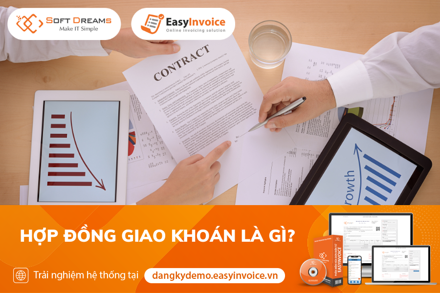 Hợp Đồng Giao Khoán Là Gì? – EasyInvoice Cập Nhật 2022