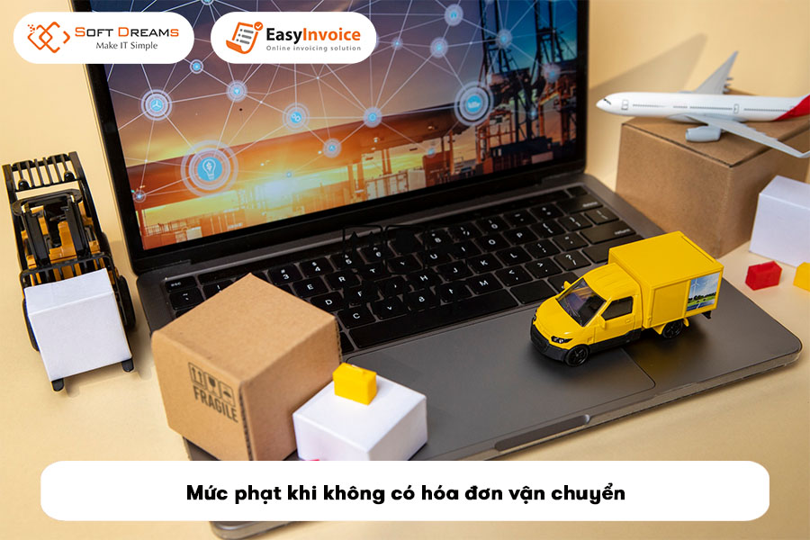 muc-phat-khi-khong-co-hoa-don-van-chuyen