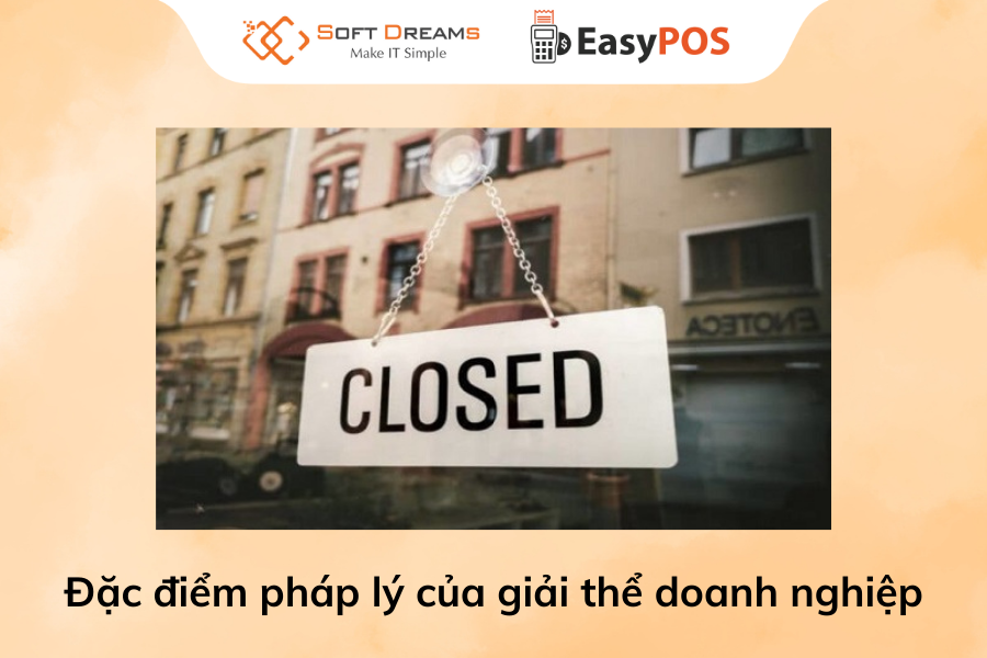 dac-diem-phap-ly-cua-giai-the-doanh-nghiep