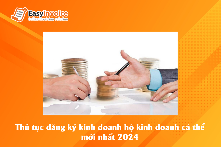 thu-tuc-dang-ky-kinh-doanh-ho-kinh-doanh-ca-the-moi-nhat-2024