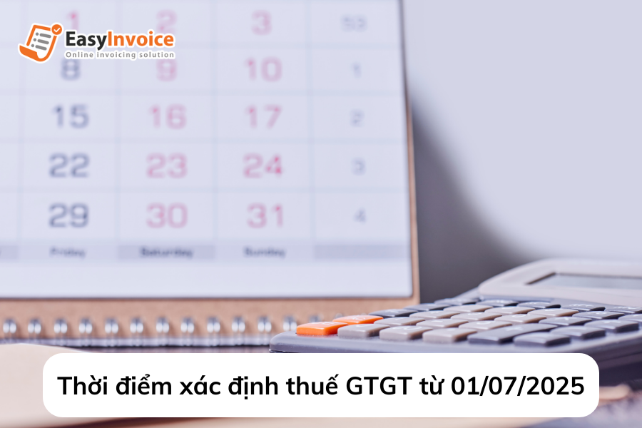 thoi-diem-xac-dinh-thue-gtgt-tu-01-07-2025