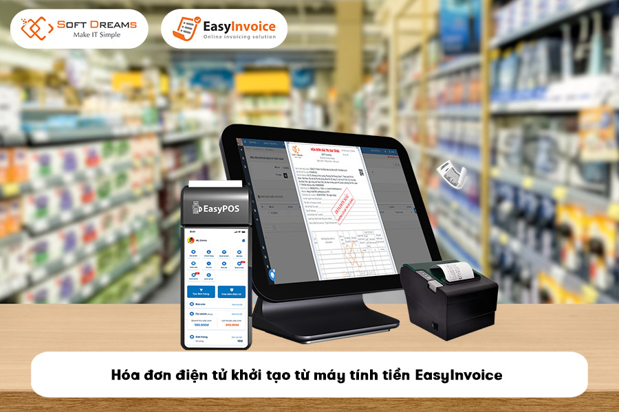 hoa-don-dien-tu-khoi-tao-tu-may-tinh-tien-easyinvoice
