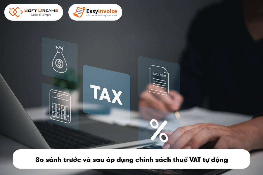 so-sanh-truoc-va-sau-ap-dung-chinh-sach-thue-vat-tu-dong