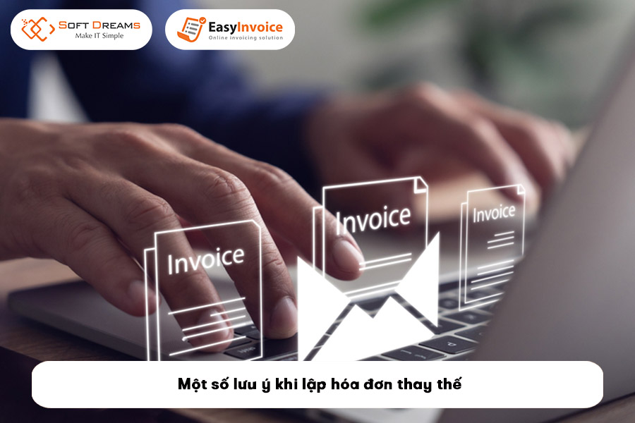 mot-so-luu-y-khi-lap-hoa-don-thay-the