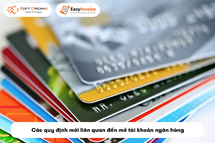 cac-quy-dinh-moi-lien-quan-den-mo-tai-khoan-ngan-hang