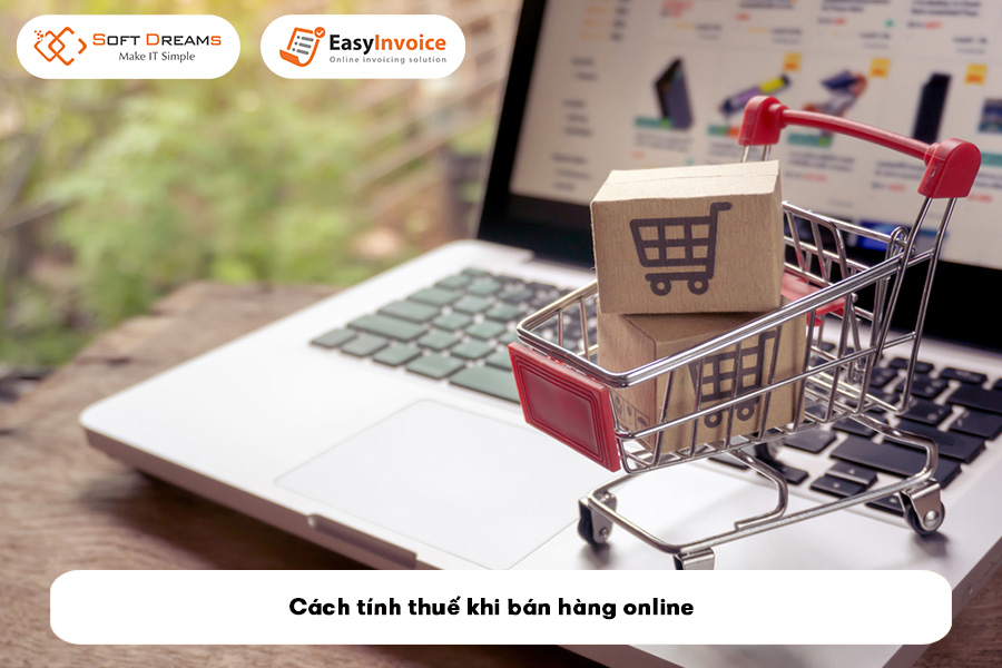 cach-tinh-thue-khi-ban-hang-online