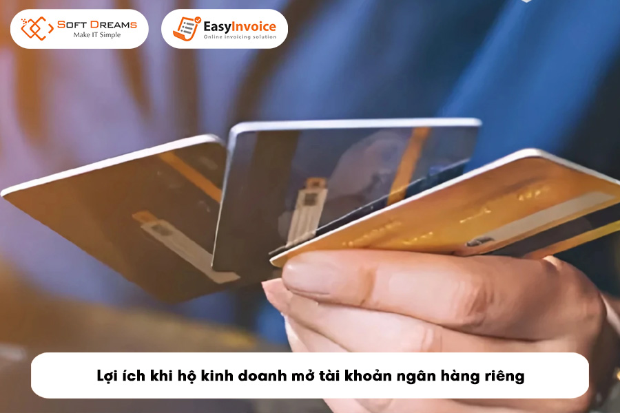 loi-ich-khi-ho-kinh-doanh-mo-tai-khoan-ngan-hang-rieng