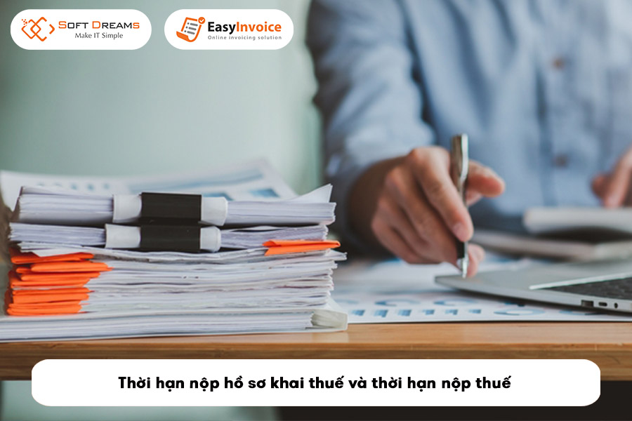 thoi-han-nop-ho-so-khai-thue-va-thoi-han-nop-thue
