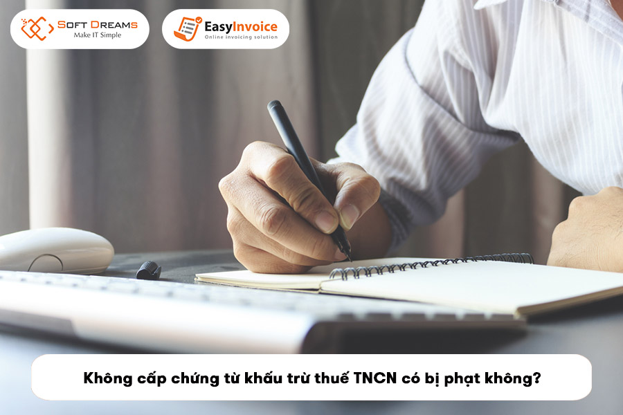 khong-cap-chung-tu-thue-tncn-co-bi-phat-khong