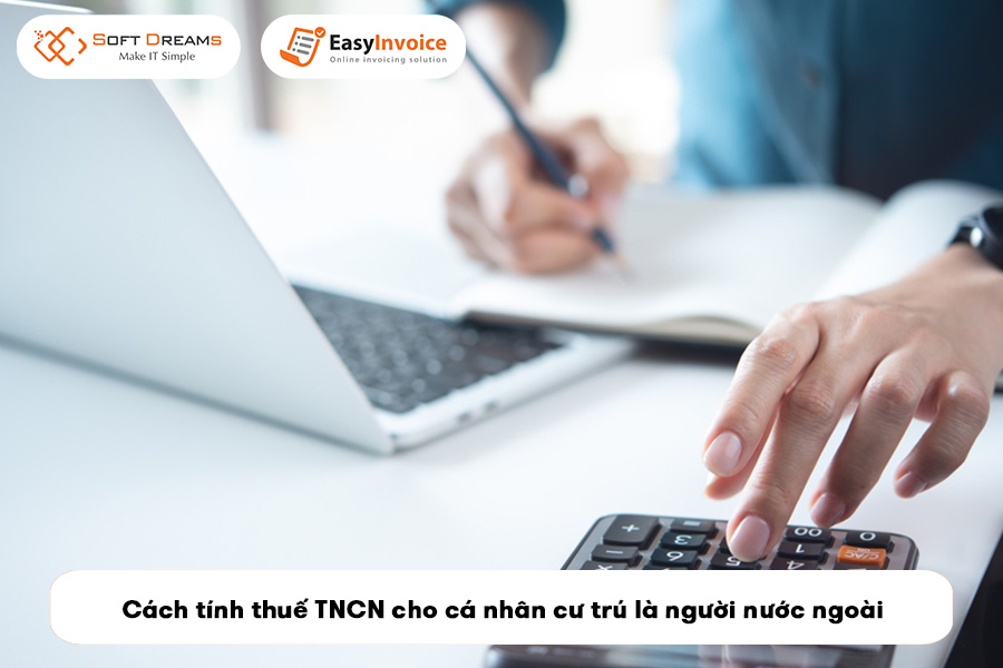 cach-tinh-thue-tncn-cho-ca-nhan-cu-tru-la-nguoi-nuoc-ngoai