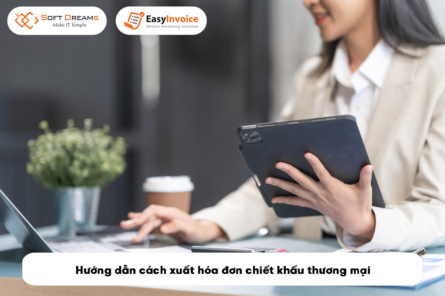 huong-dan-cach-xuat-hoa-don-chiet-khau-thuong-mai